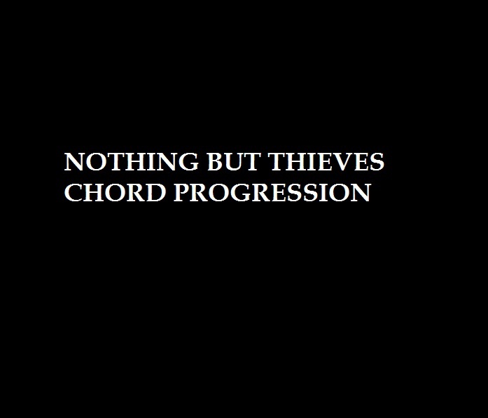 CHORDS: Nothing But Thieves – Free If We Want It Chords on Piano & Ukulele